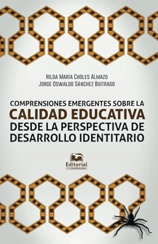 Comprensiones emergentes sobre calidad educativa desde la perspectiva del desarrollo identitario | Sánchez, Choles