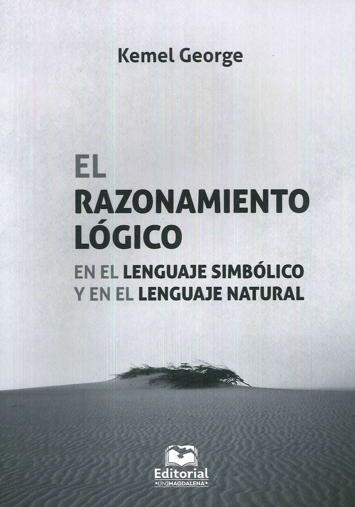El razonamiento lógico en el lenguaje simbólico y en el lenguaje natural | Kemel George