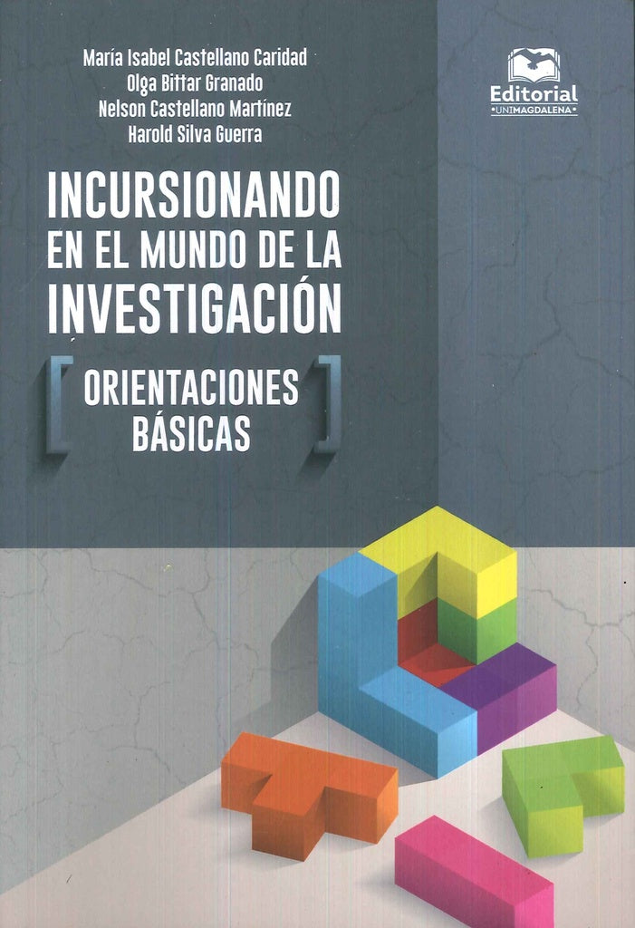 Incursionando en el mundo de la investigación | Varios autores, Varios autores y otros
