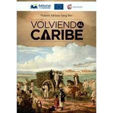 Volviendo al Caribe | Mukien Adriana Sang Ben