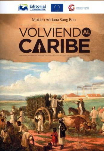 Volviendo al Caribe | Mukien Adriana Sang Ben