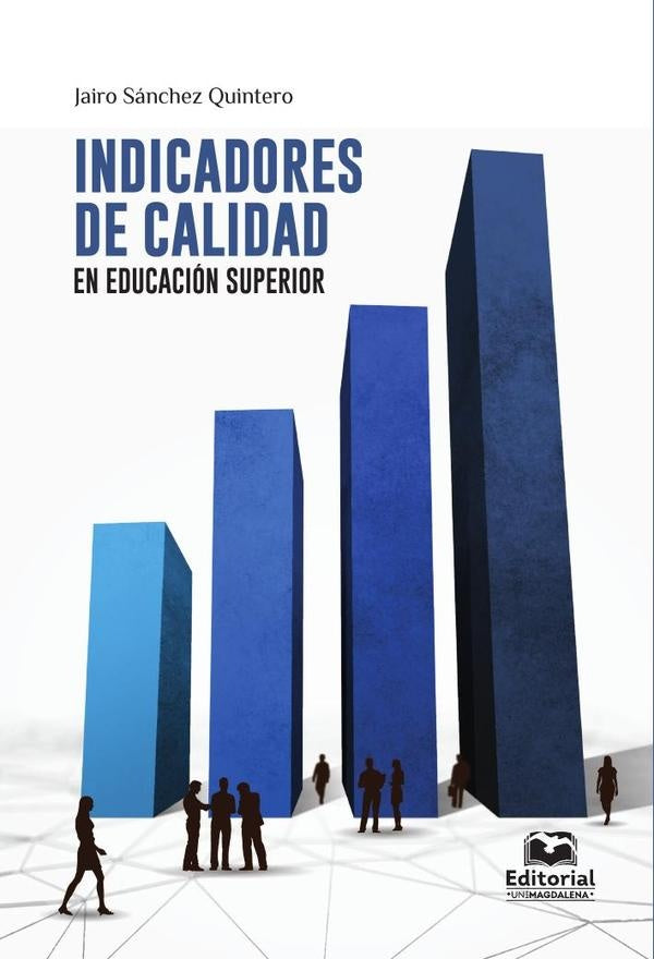 Indicadores de calidad en educación superior | Jairo Sánchez Quintero