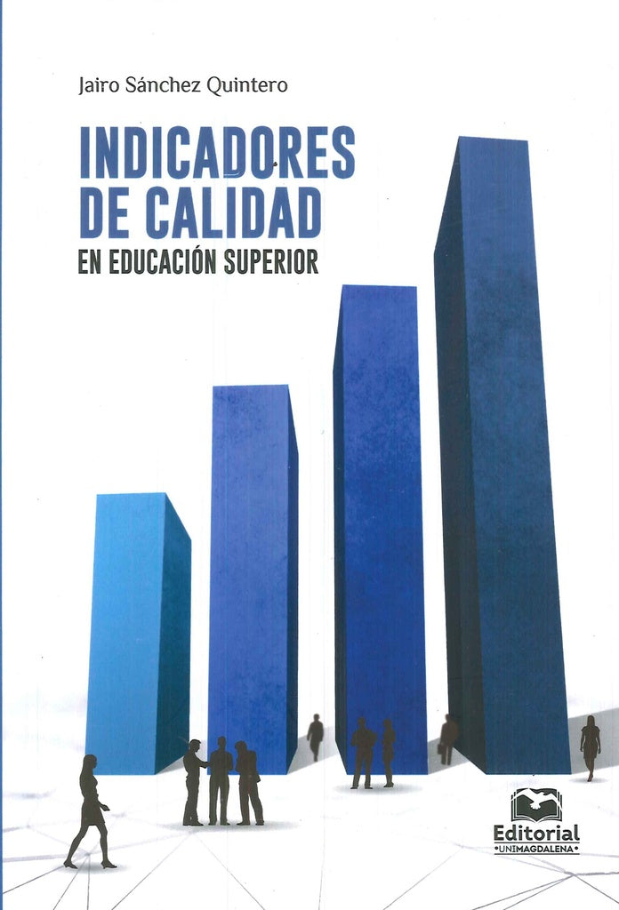 Indicadores de calidad en educación superior | Jairo Sánchez Quintero