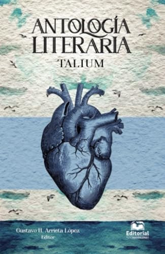Antología literaria TALIUM | Gustavo Arrieta