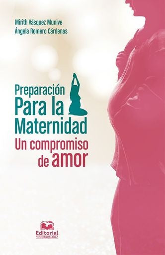 Preparación para la maternidad | Mirith Vásquez Munive