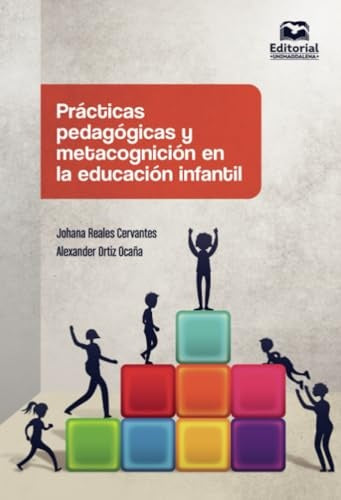 Prácticas pedagógicas y metacognición en la educación infantil | Johana Reales Cervantes