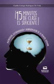 ¡15 minutos de clase es suficiente! | Ubaldo RodríguezDeÁvila