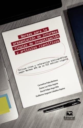 Normas para la presentación de informes de investigación y artículos científicos | Carmelina Paba Barbosa