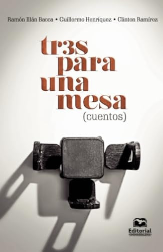 Tres para una mesa | Henríquez, Ramírez Contreras y otros