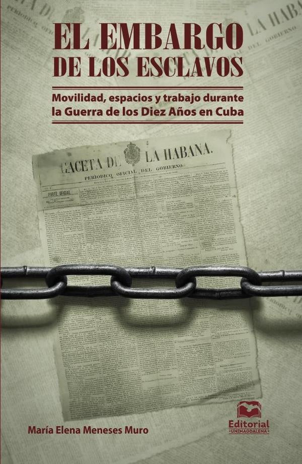 El embargo de los esclavos | María Meneses