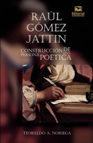 Raúl Gómez Jattin | Teobaldo A. Noriega