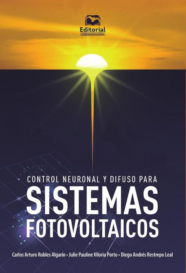 Control neuronal y difuso para sistemas fotovoltaicos | Robles, Restrepo y otros