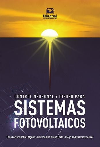 Control neuronal y difuso para sistemas fotovoltaicos | Robles, Restrepo y otros