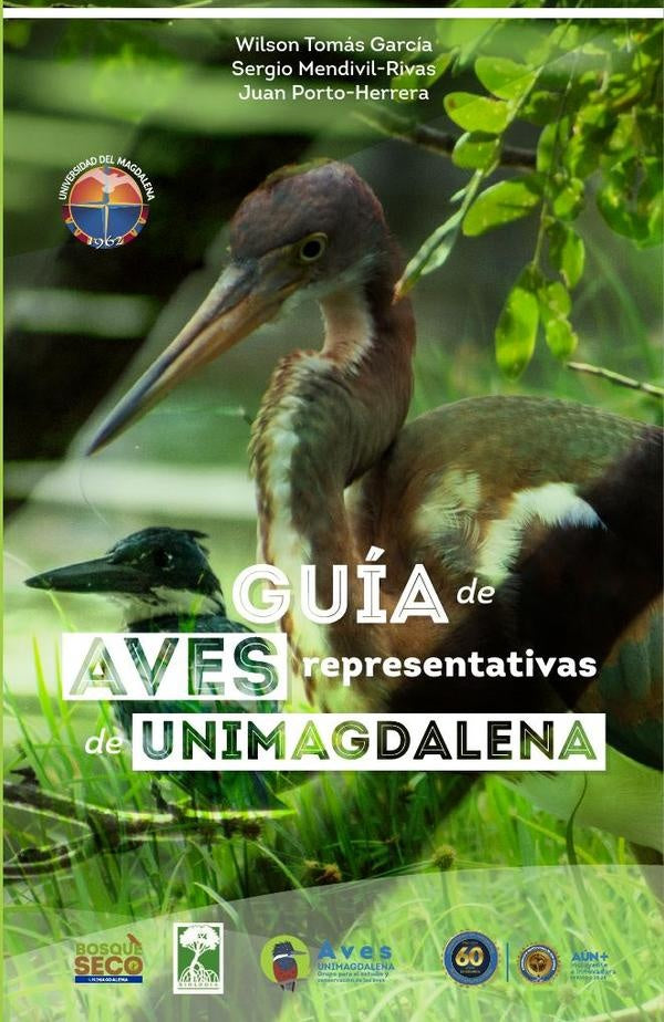 Guía de aves representativas de Unimagdalena | Tomas García, Mendivil Rivas y otros