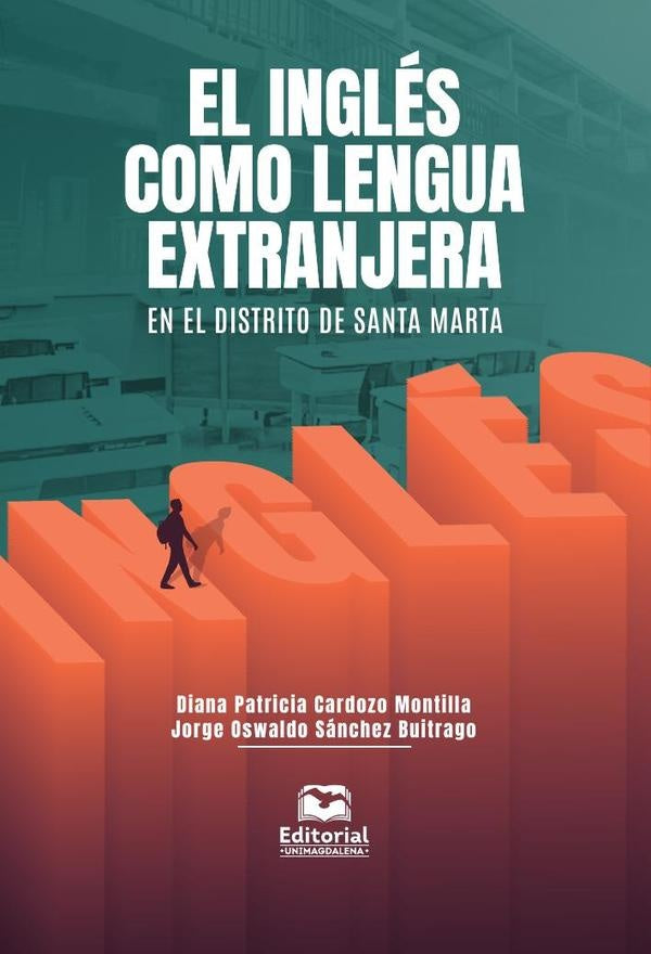 El inglés como lengua extranjera en el distrito de Santa Marta | Sánchez, Cardozo