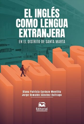 El inglés como lengua extranjera en el distrito de Santa Marta | Sánchez, Cardozo