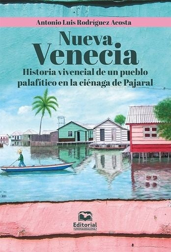 Nueva Venecia | Antonio Luis Rodríguez Acosta