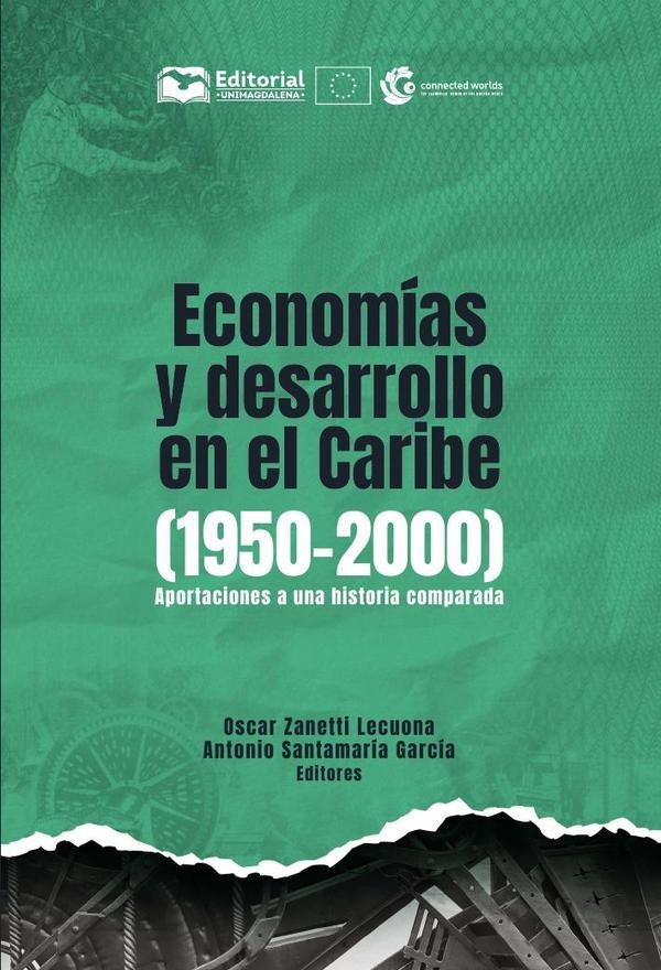 Economías y desarrollo en el Caribe | Santamaría García, Bayona Velásquez y otros