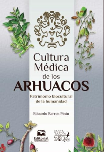 Cultura médica de los arhuacos | Eduardo Barros Pinto