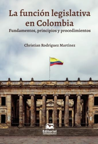 La función legislativa | Christian Rodríguez Martínez