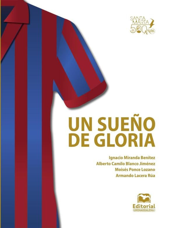Un sueño de gloria | Blanco Jiménez, Miranda Benites y otros