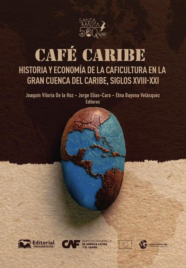 Café Caribe | Viloria De La Hoz, de Bivar Marquese y otros