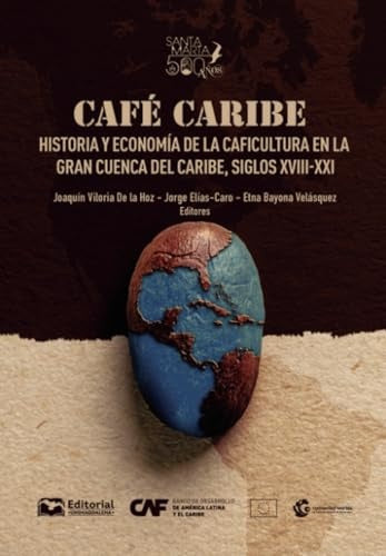 Café Caribe | Viloria De La Hoz, de Bivar Marquese y otros