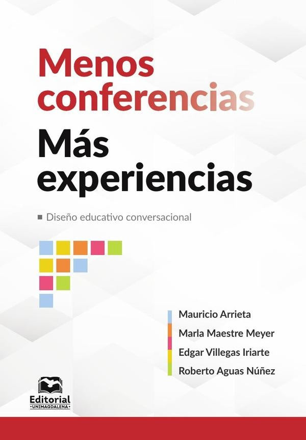 Menos conferencias, más experiencias | Fontanilla, Maestre Meyer y otros