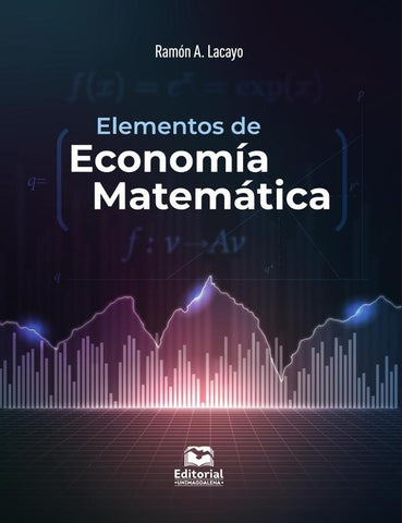 Elementos de economía matemática | Ramón Lacayo