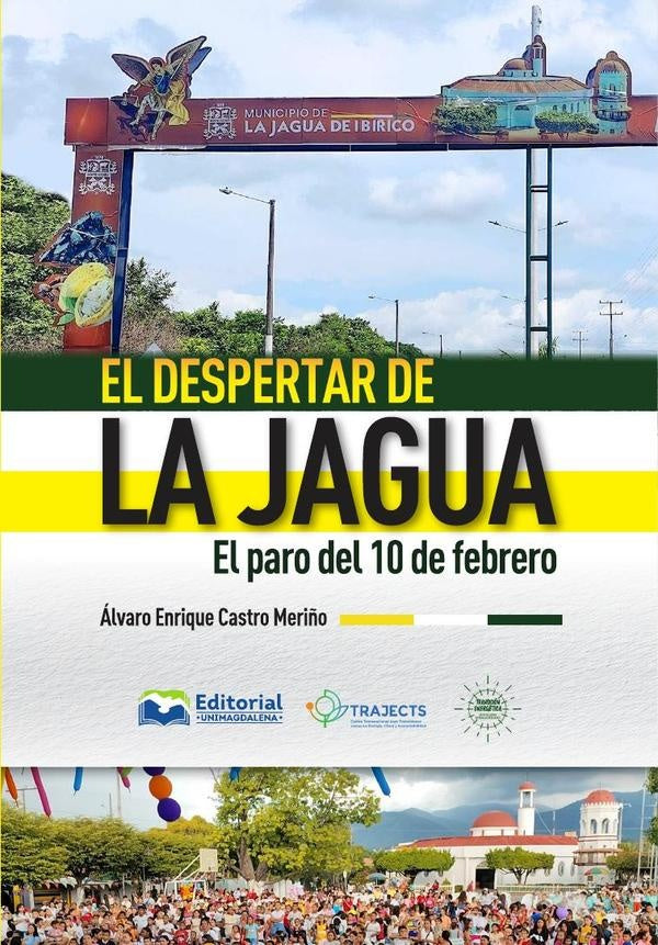 El despertar de La Jagua | Álvaro Enrique Castro Meriño