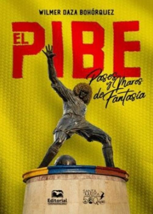 El Pibe | Wilmer Daza Bohórquez