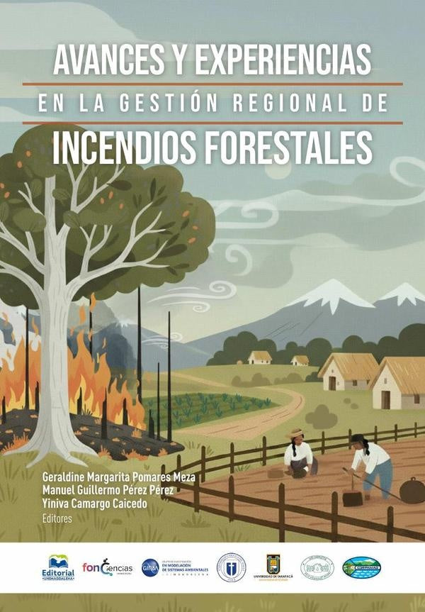 Avances y experiencias en la gestión regional de incendios forestales | Yepes Serrano, Londoño Niño y otros