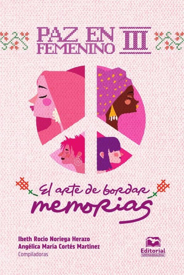 Paz en femenino III | Cortés Martínez, Noriega Herazo
