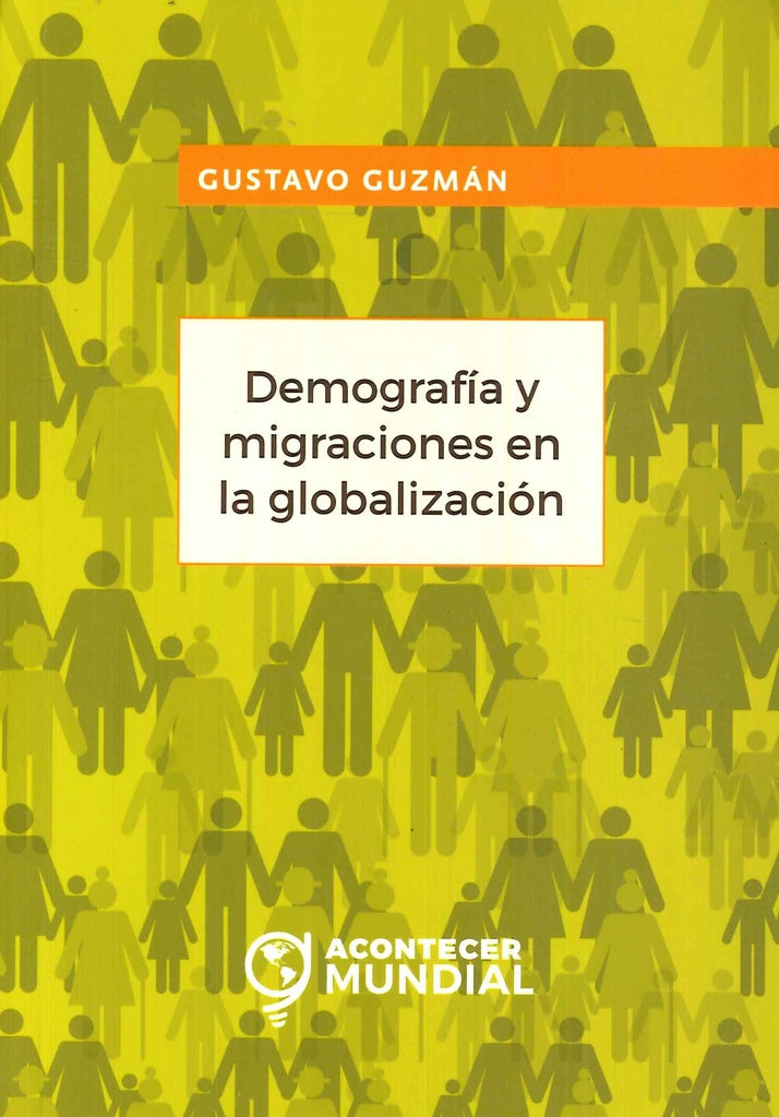 Demografía y migraciones en la globalización | Gustavo Guzmán