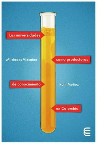 Las universidades como productoras de conocimiento en Colombia | Muñoz, Vizcaíno