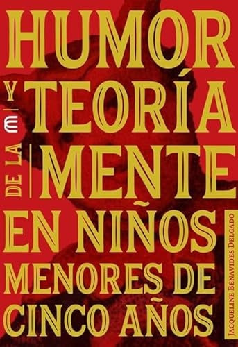Humor y teoría de la mente en niños menores de cinco años | Jacqueline Benavides Delgado