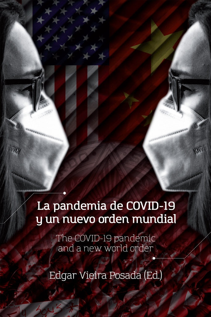 La pandemia de COVID-19 y un nuevo orden mundial | Autores Varios, Autores Varios y otros