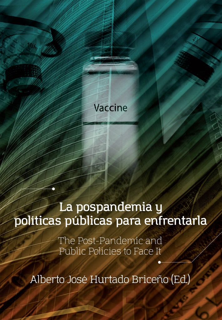 La pospandemia y políticas públicas para enfrentarla | Autores Varios, Autores Varios y otros
