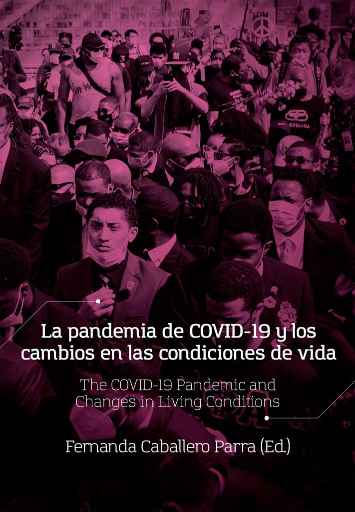 La pandemia de COVID-19 y los cambios en las condiciones de vida | Autores Varios, Autores Varios y otros