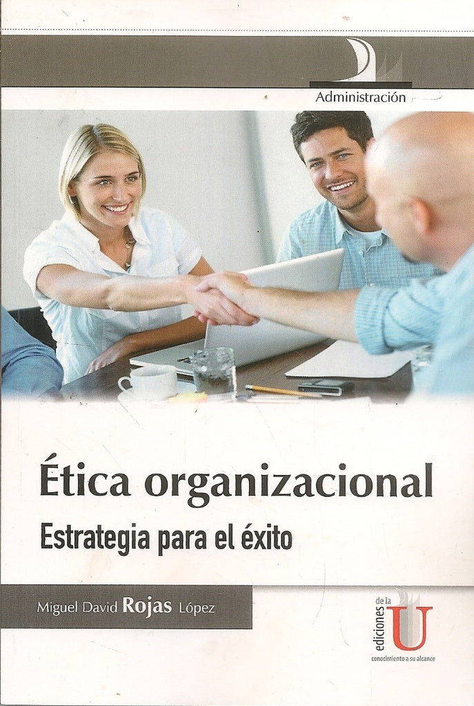 Ética organizacional | Miguel David Rojas López