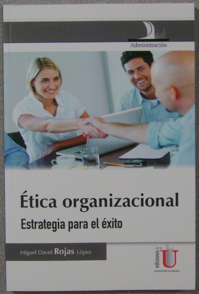 Ética organizacional | Miguel David Rojas López