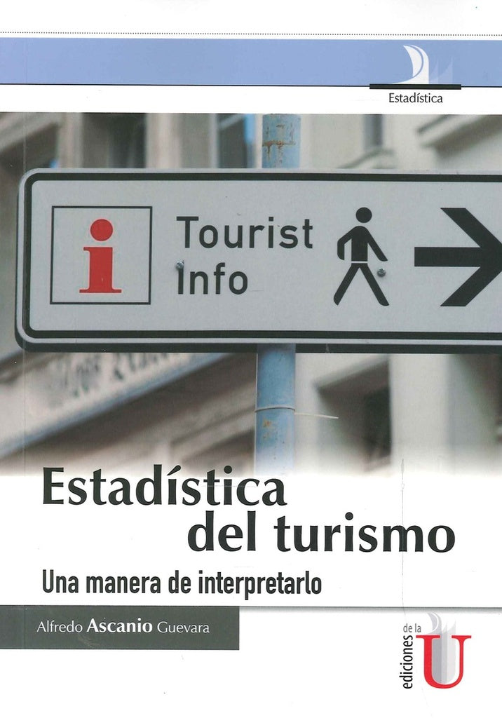Estadística del turismo | Ascanio Guevara, Ascanio