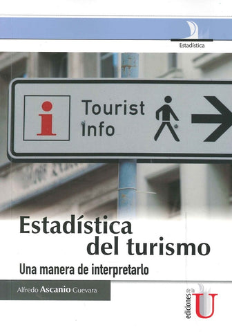 Estadística del turismo | Ascanio Guevara, Ascanio