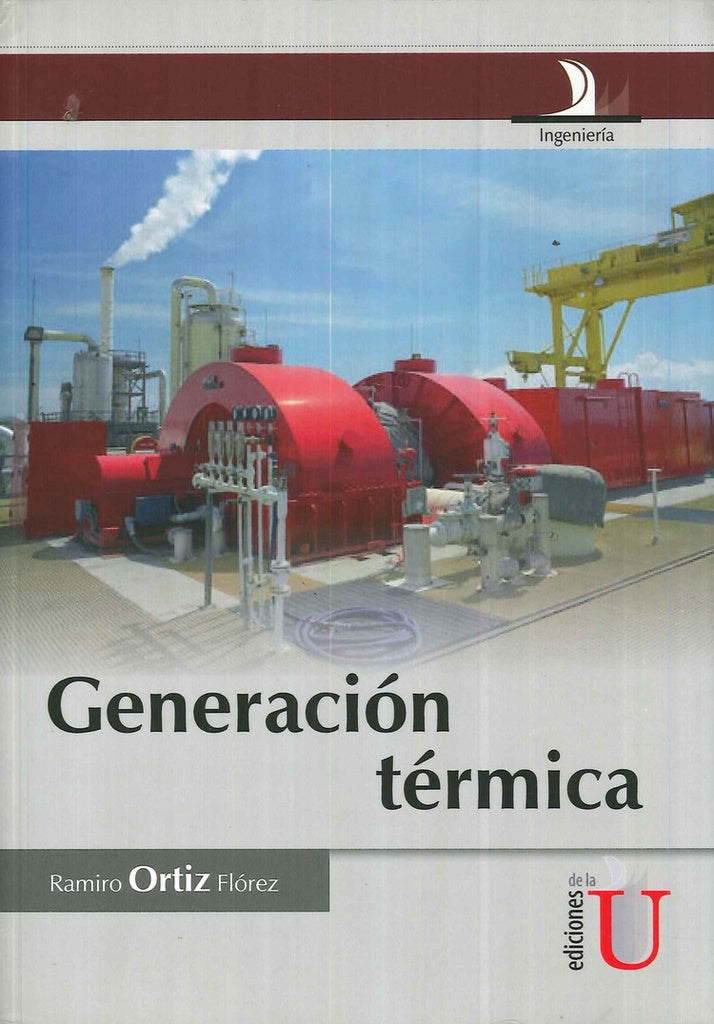Generación térmica | Ramiro Ortiz Flórez