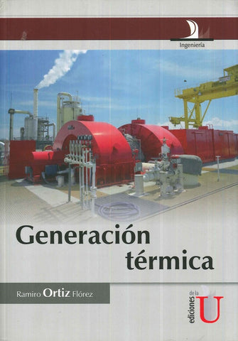 Generación térmica | Ramiro Ortiz Flórez