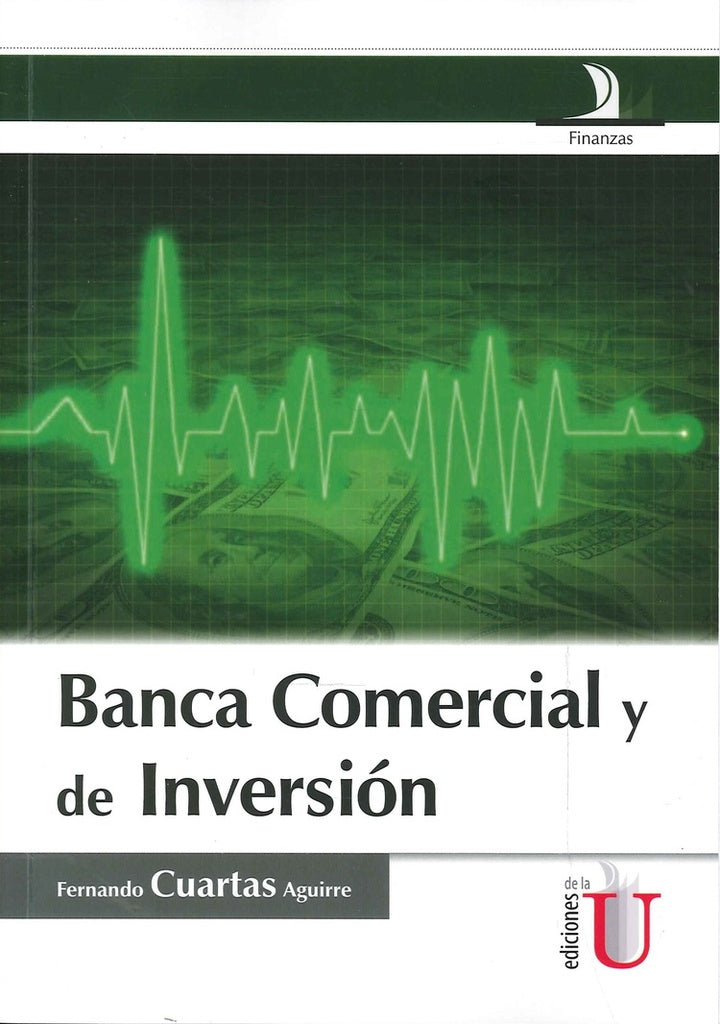 Banca Comercial Y De Inversión | Aguirre Cuartas