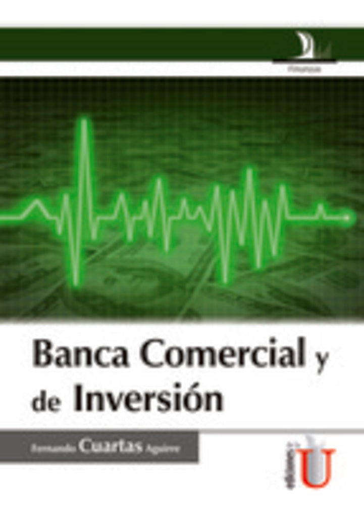 Banca Comercial Y De Inversión | Aguirre Cuartas