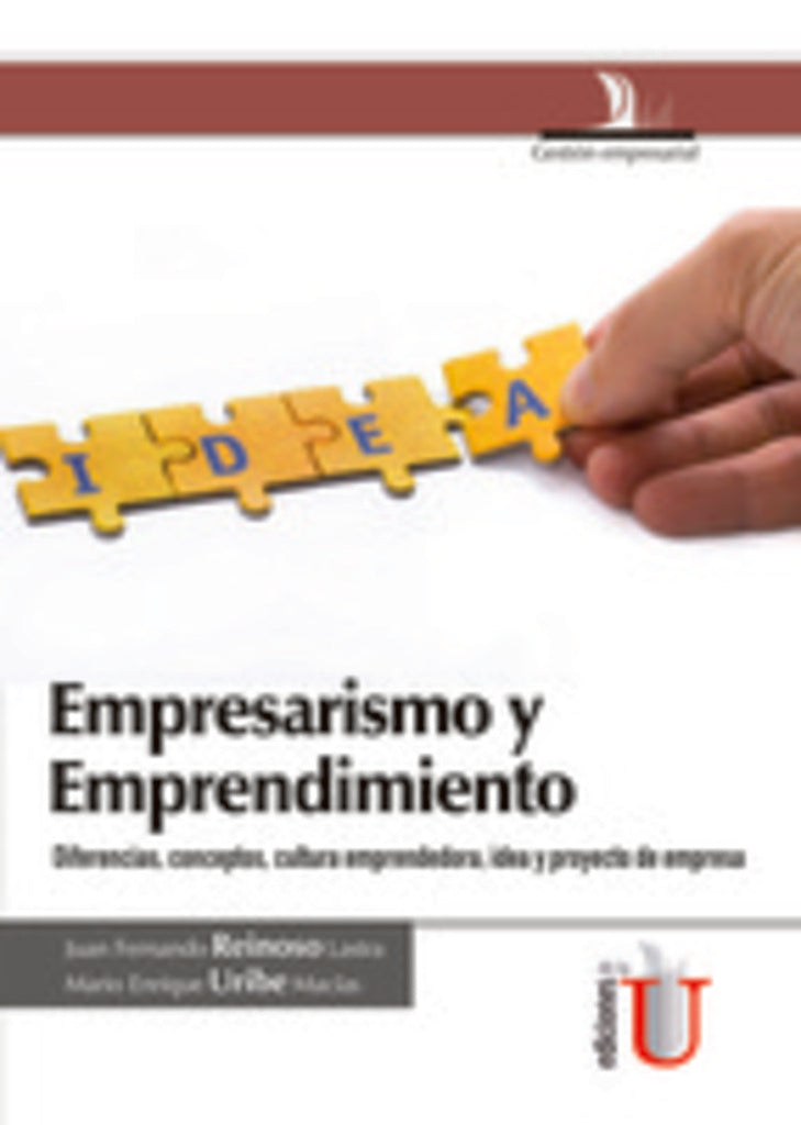 Emprendimiento y empresarismo, diferencias, conceptos, cultura | Mario Enrique Uribe