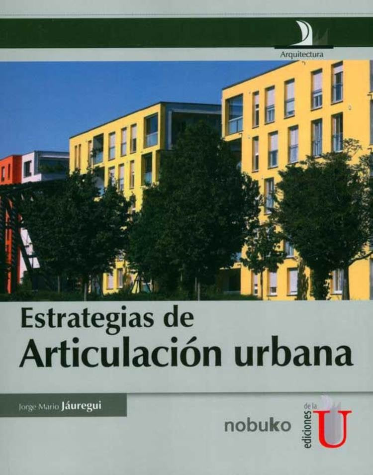Estrategia de articulación urbana | JORGE JAUREGUI