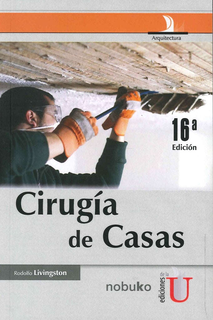 Cirugía De Casas | Rodolfo Livingstone